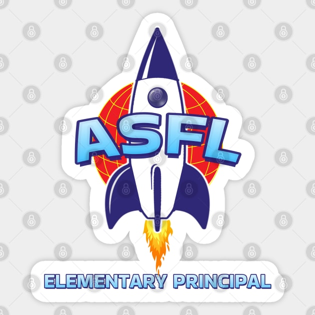 ASFL ELEMENTARY PRINICIPAL Sticker by Duds4Fun